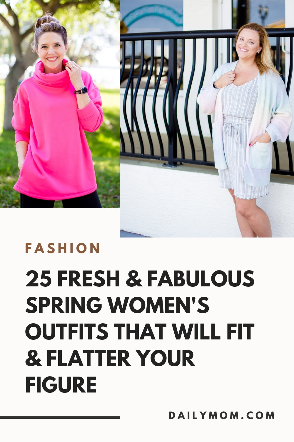 25 Fresh & Fabulous Spring Women’S Outfits That Will Fit & Flatter Your Figure