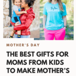 25 Of The Best Gifts For Moms From Kids To Make Mother’s Day Special
