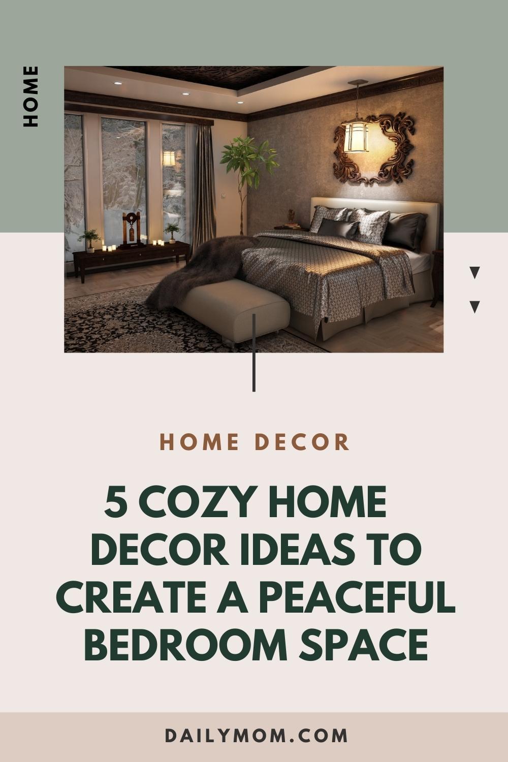 5 Cozy Home And Restful Decor Ideas To Create A Peaceful Environment