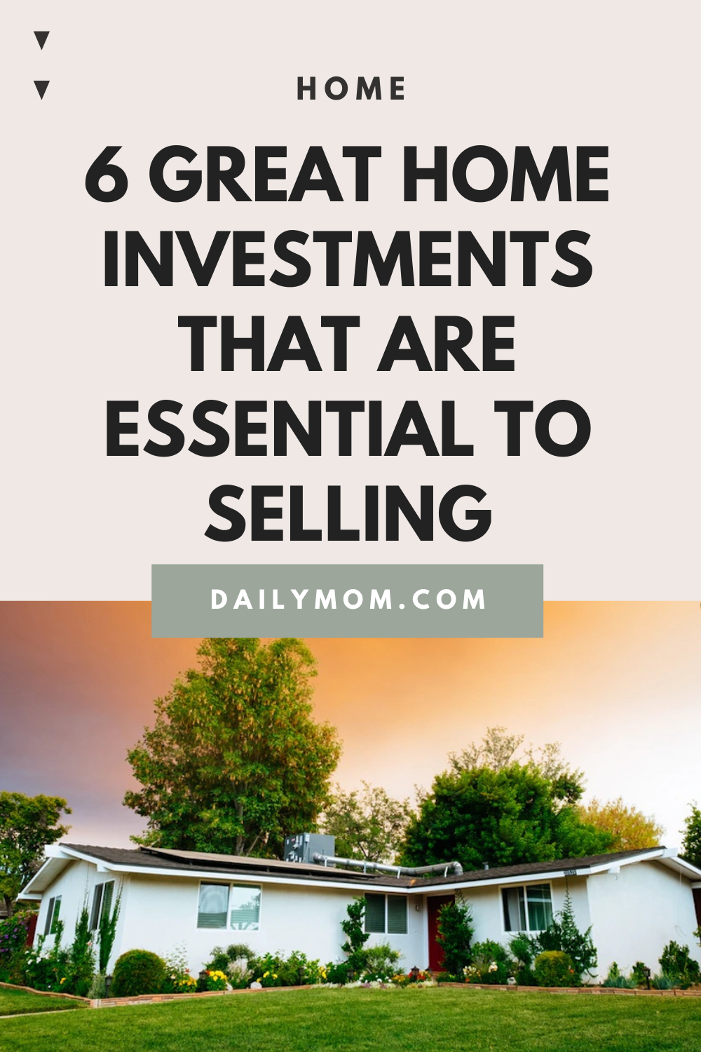6 Great Home Investments That Are Essential To Selling