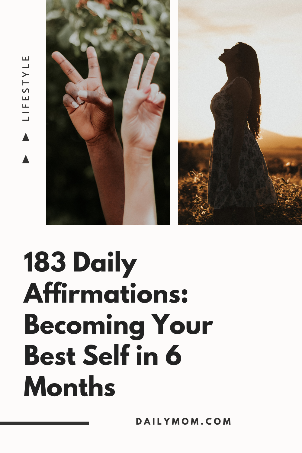 183 Daily Affirmations: Becoming Your Best Self In 6 Months