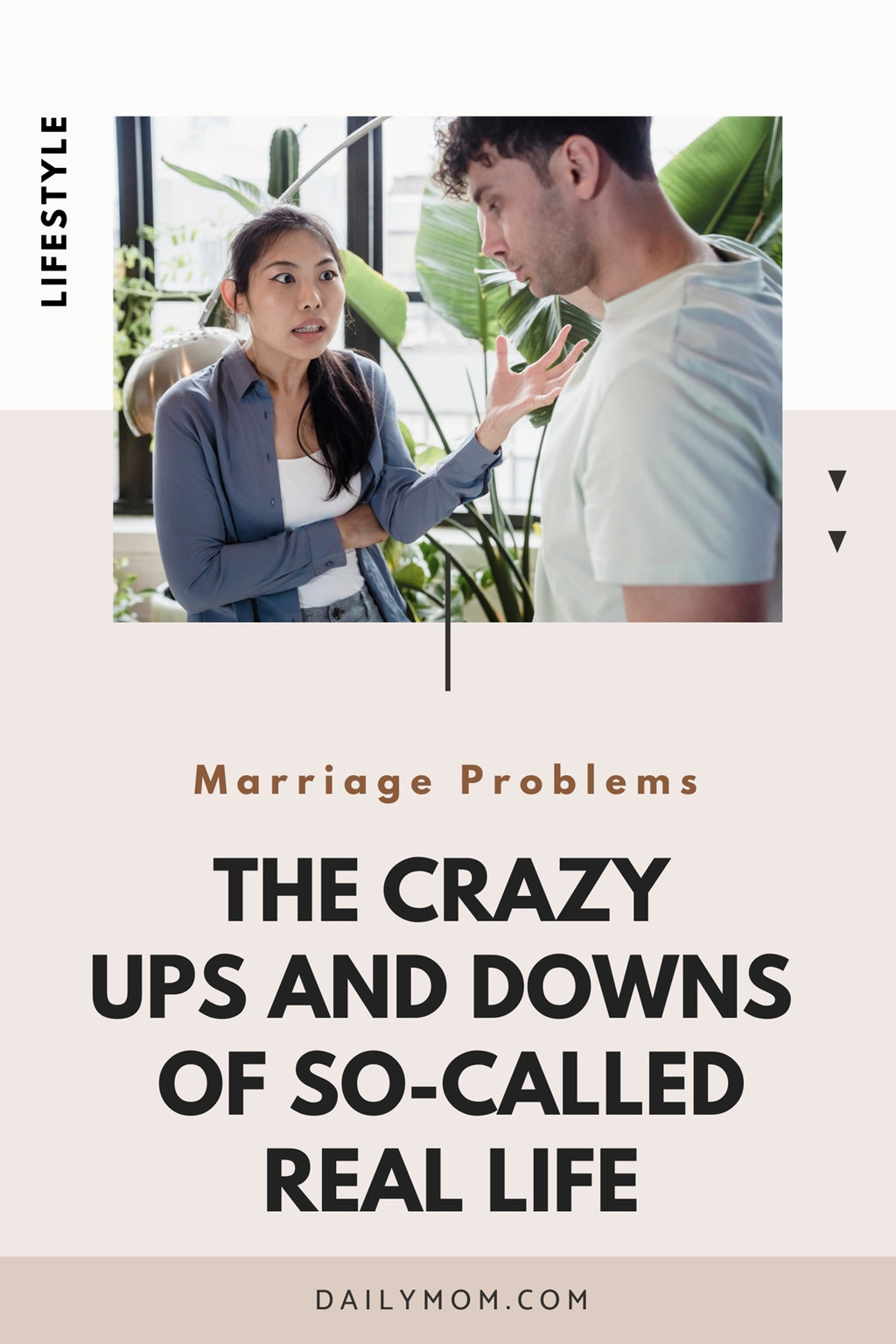 Marriage Problems: The Crazy Ups And Downs Of Real Life