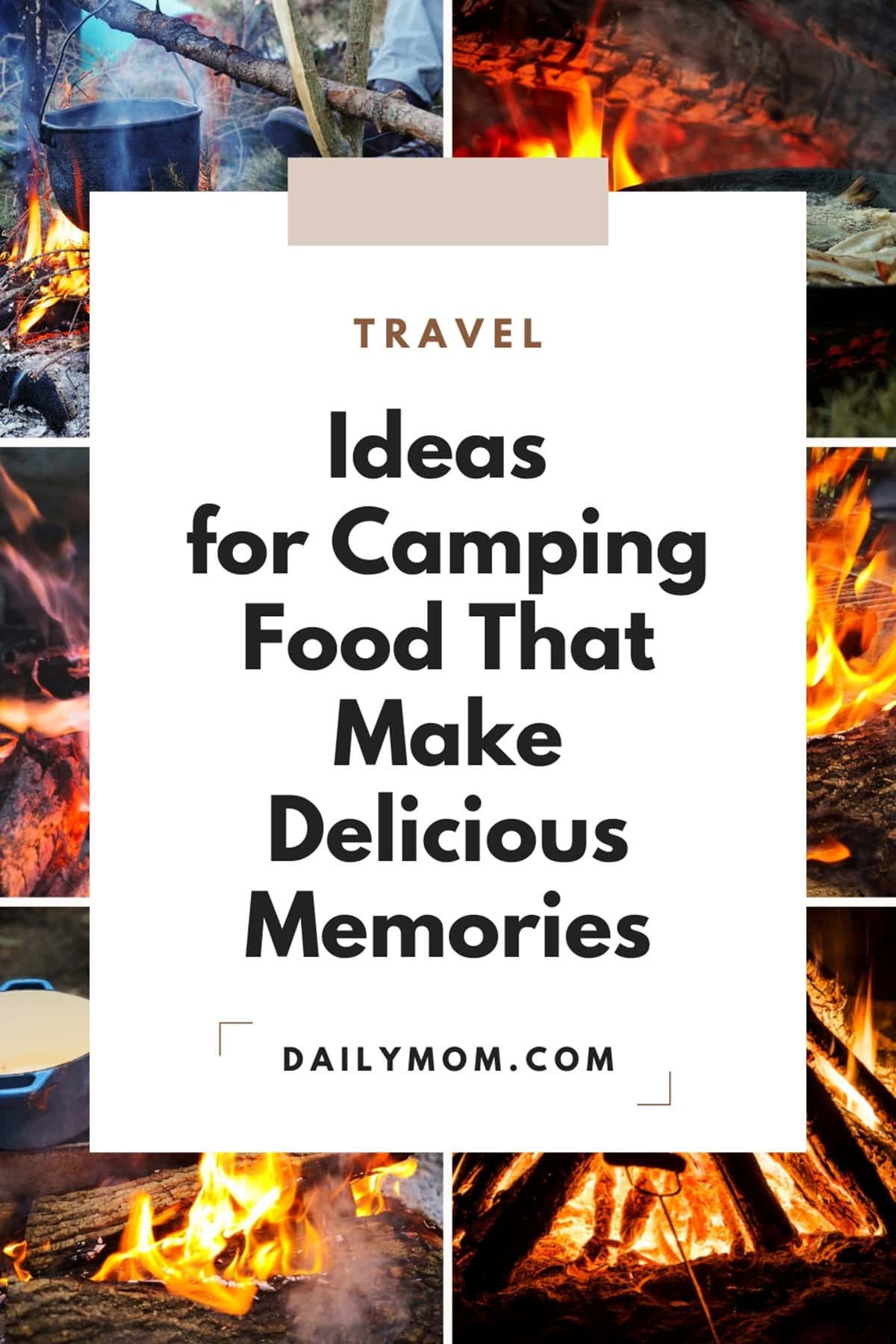 6 Ideas For Camping Food Makes Camping Fun! Read Now!