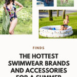 22 Of The Season’s Hottest Swimwear Brands, Outdoor Gear & Accessories For A Sizzling Summer Soiree