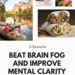 10 Cures For Brain Fog: Improve Your Mental Clarity