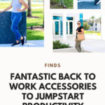 15 Fantastic Back To Work Outfits & Accessories To Jumpstart Productivity