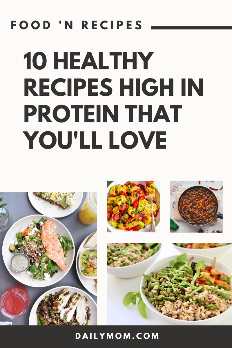 10 Healthy Recipes High In Protein That You’ll Love