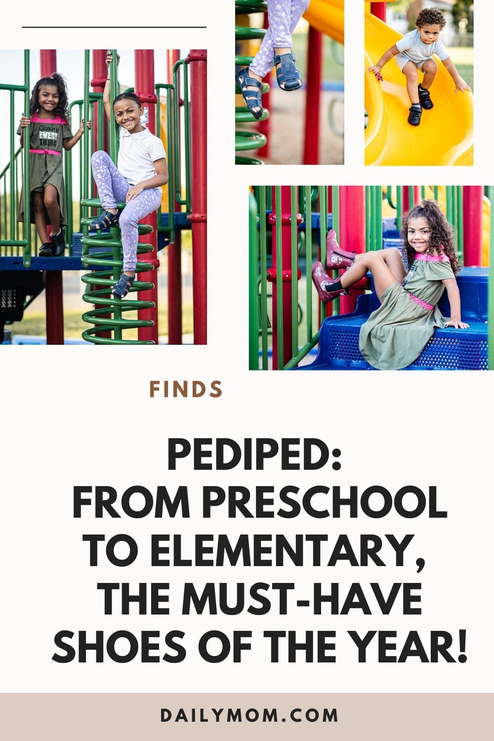 Pediped: From Preschool To Elementary, The Best Shoes For Back To School