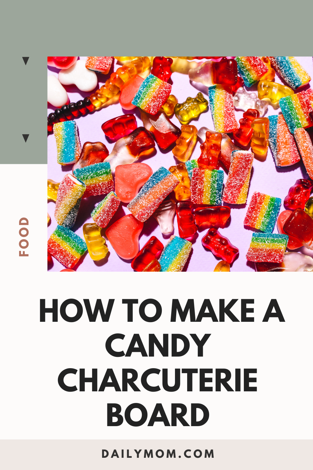 How To Make The Best Candy Charcuterie Board