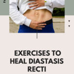 8 Best Exercises For Diastasis Recti After Pregnancy