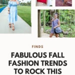 18 Fabulous Fall Fashion Trends To Rock This Season