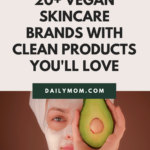20+ Vegan Skincare Brands With Clean Products You’ll Love