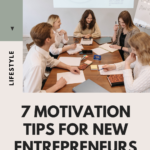7 Realistic Motivation Tips For Entrepreneurs
