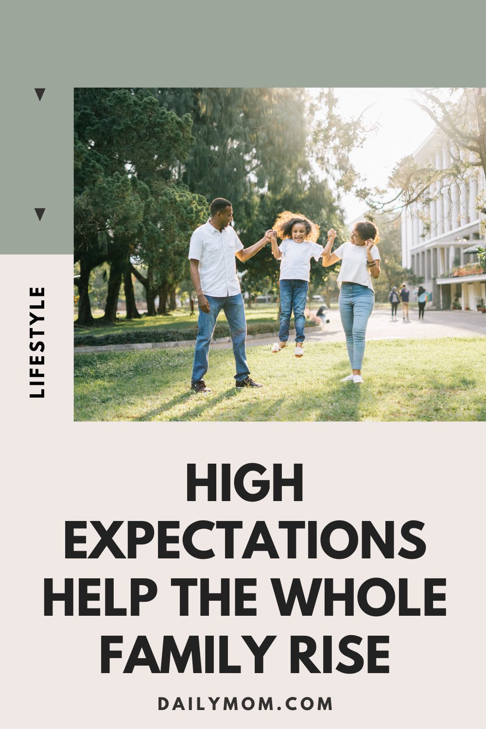 How High Expectations Help The Whole Family Rise
