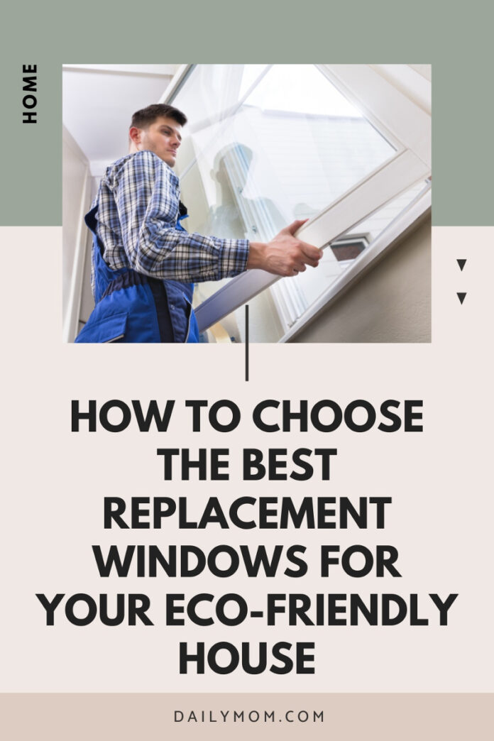 Photo inspiration: Environmentally Friendly Window Buyers Guide Reference: How To Choose The Best Eco Friendly Replacement Windows