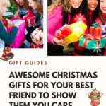 25 Awesome Christmas Gifts For Your Best Friend To Show Them You Care