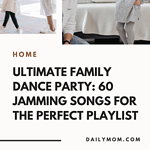 Ultimate Family Dance Party: 60 Jamming Songs For The Perfect Playlist