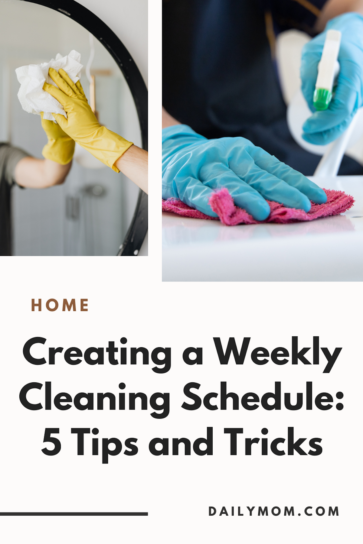 How To Create A Weekly Cleaning Schedule: 5 Achievable Tips And Tricks