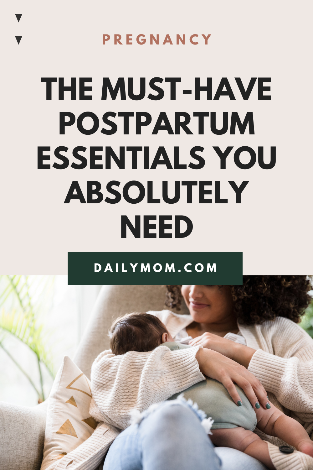 The Best Postpartum Essentials You Need