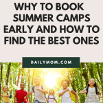 Beat The Rush: Why You Should Book Your Child's Summer Camps Early And How To Find The Best Ones