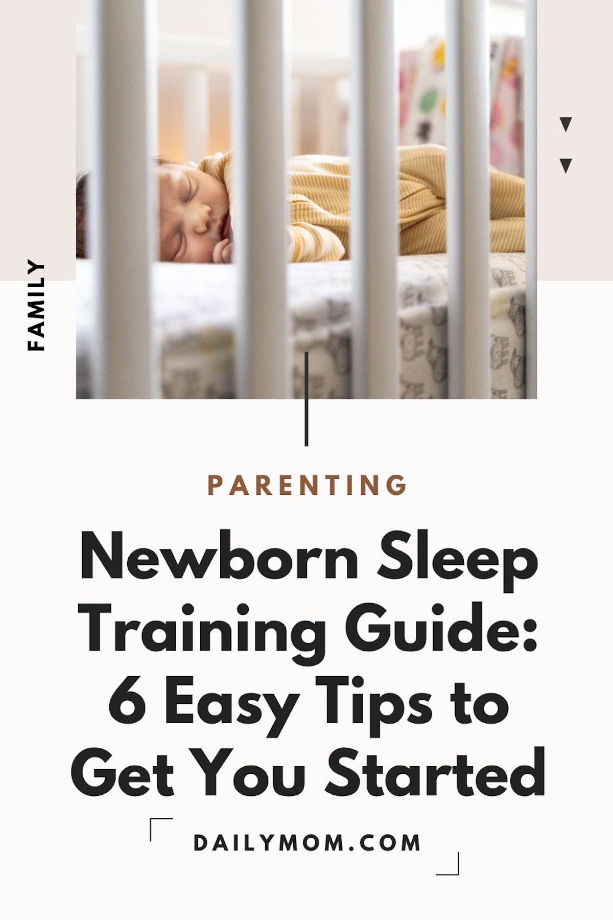 Newborn Sleep Training Guide: 6 Easy Tips To Get You Started