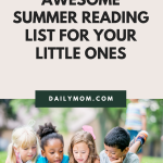 30 Awesome Books For A Summer Reading List For Your Little Ones