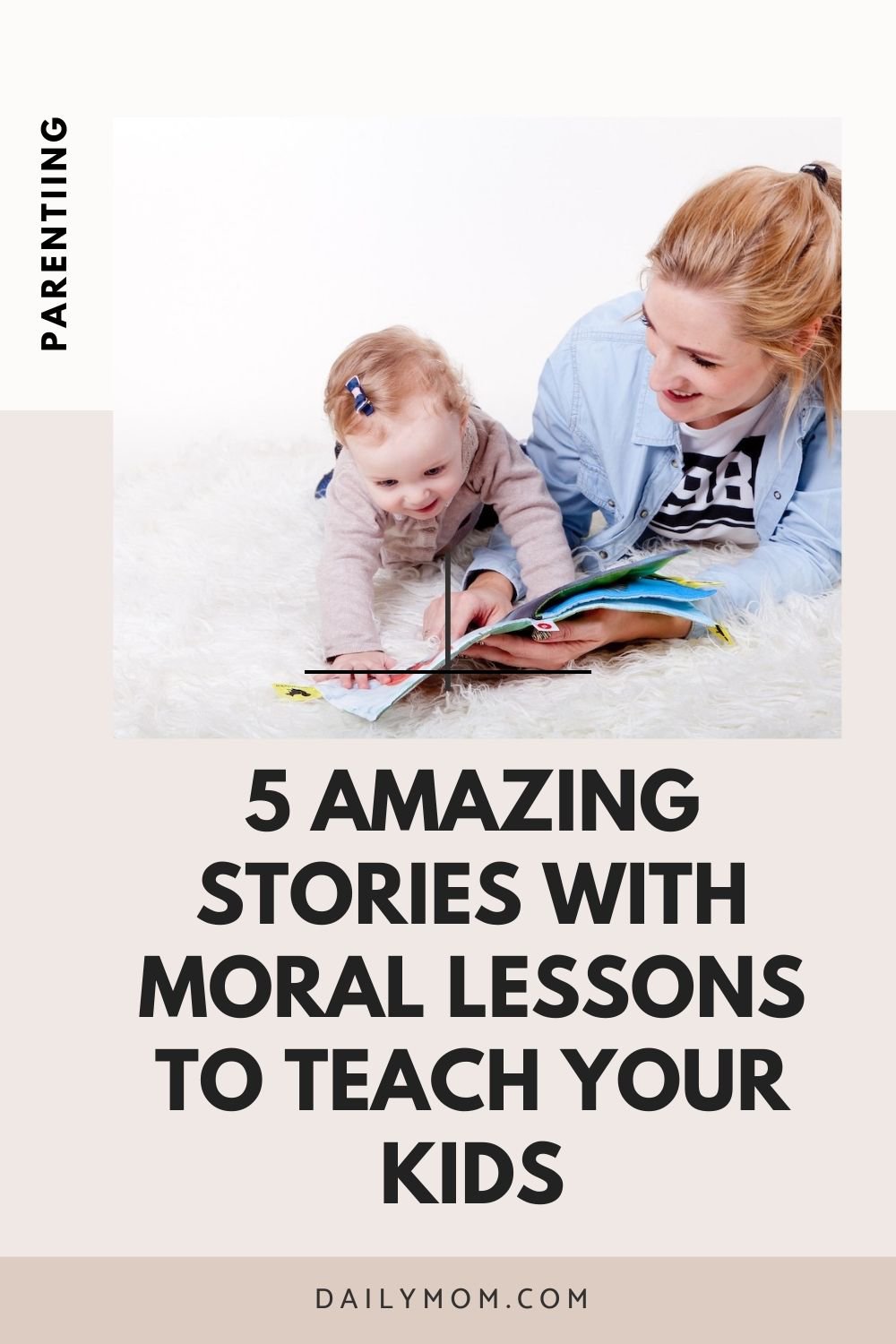5 Amazing Stories With Moral Lessons To Teach Your Kids