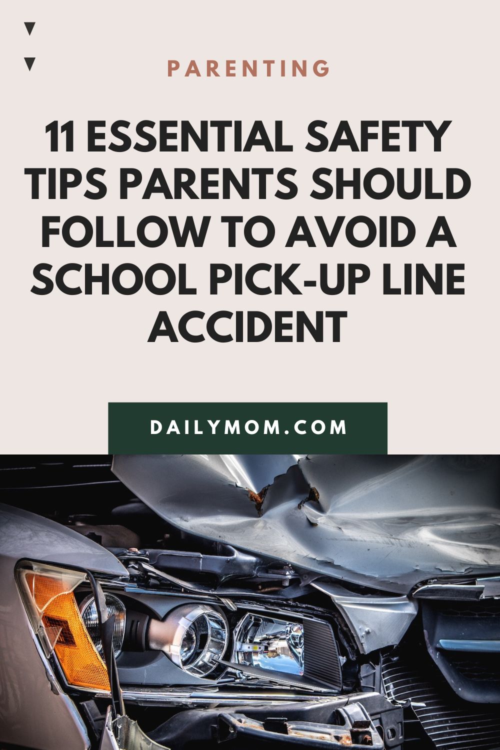 11 Essential Safety Tips Parents Should Follow To Avoid A School Car Pick-Up Line Accident