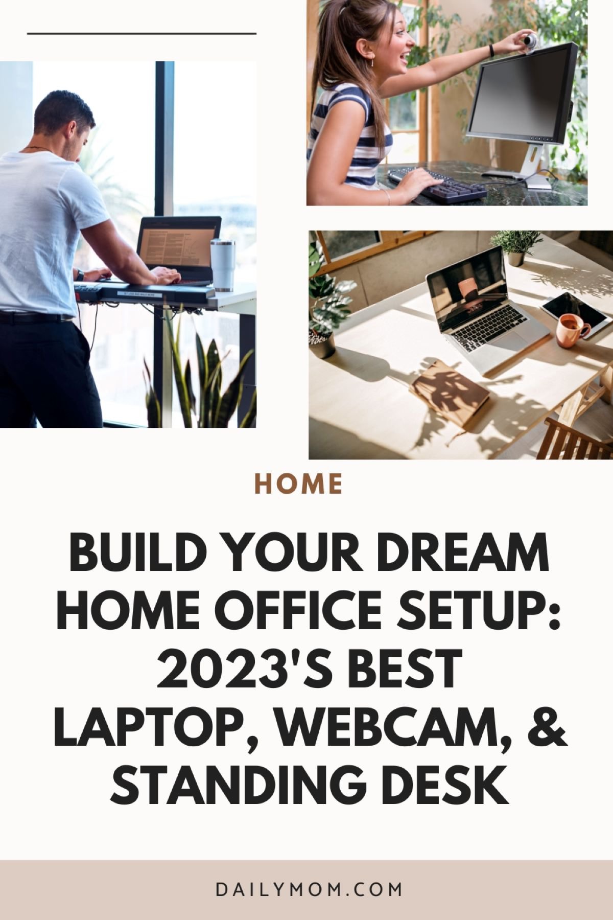 Building Your Dream Home Office Setup: 2023'S Best Laptop, Webcam, &Amp; Standing Desk Picks