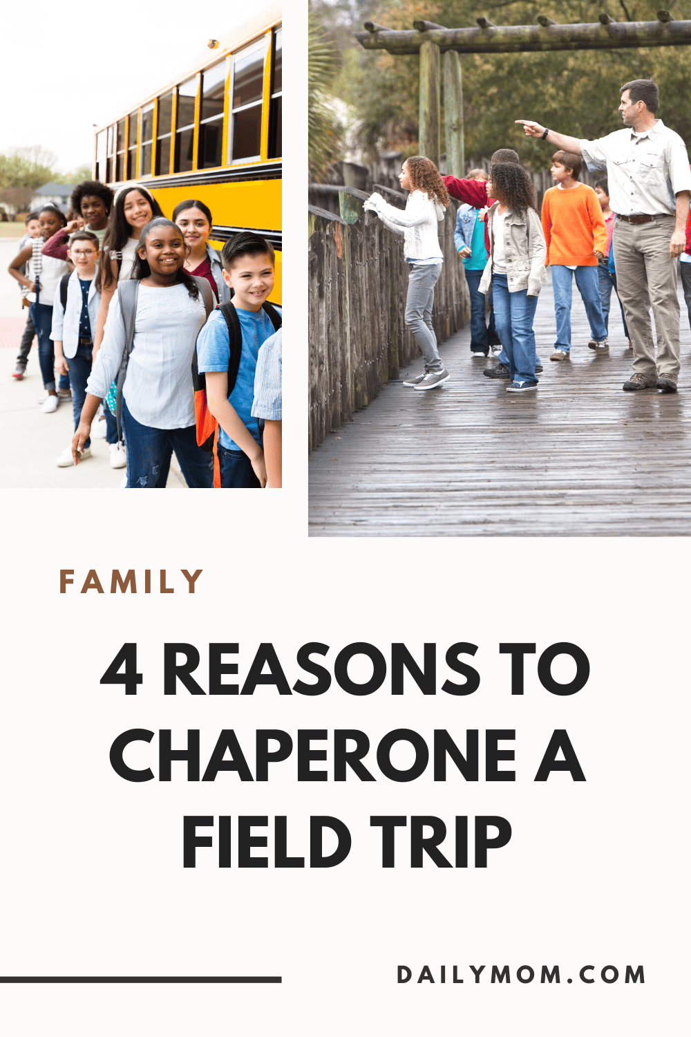 Daily Mom Parent Portal Chaperone A Field Trip