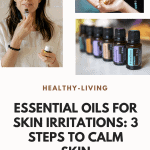 daily mom parent portal essential oils for skin irritation