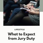 daily mom parent portal what to expext from jury duty