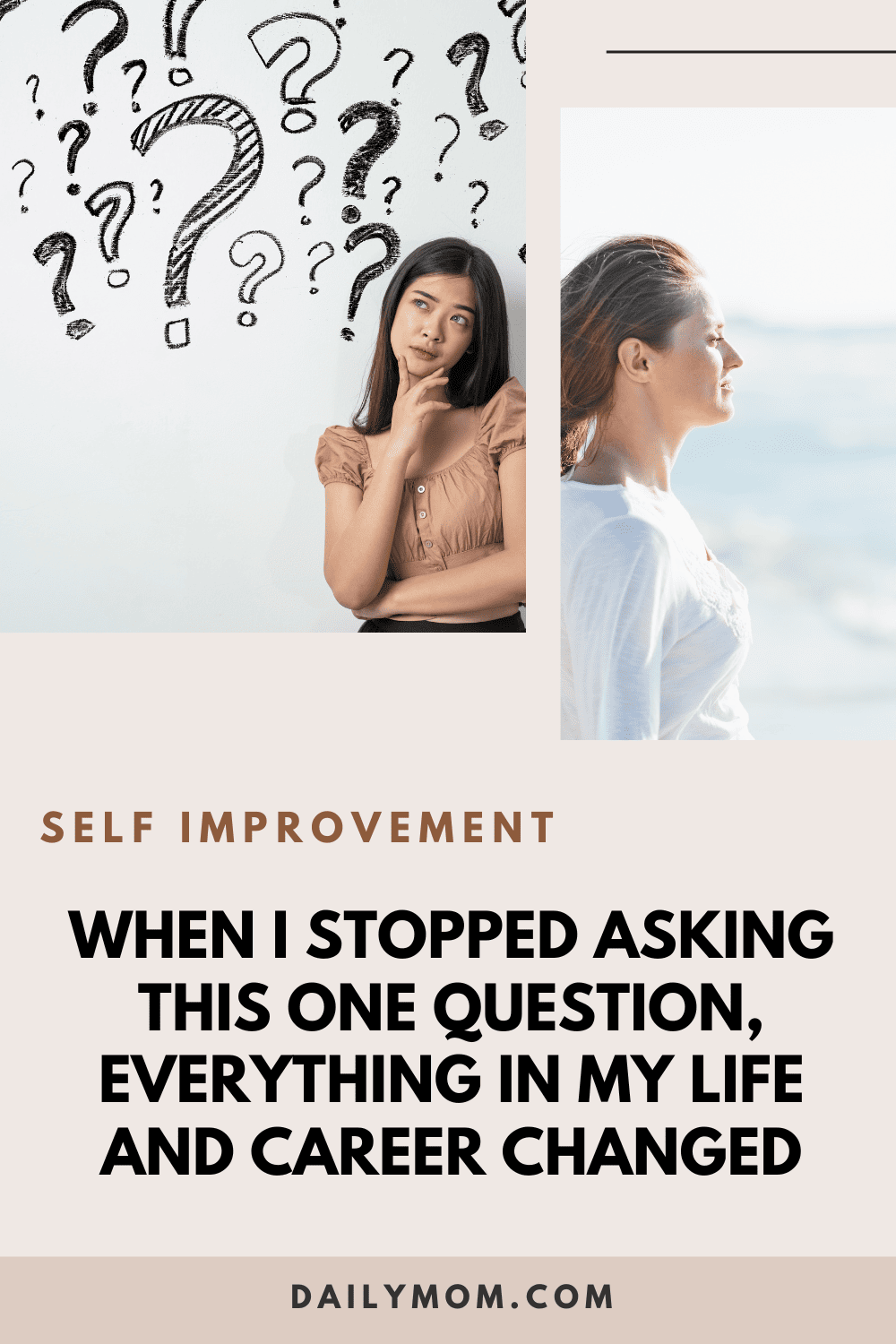 When I Stopped Asking This One Question Everything In My Life And Career Changed 1