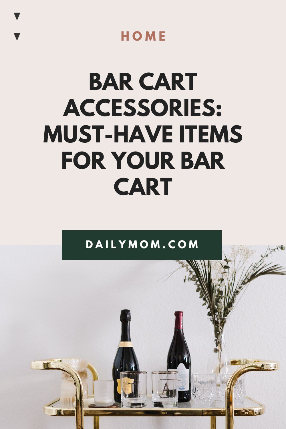 Daily Mom Parent Portal Bar Cart Accessories 