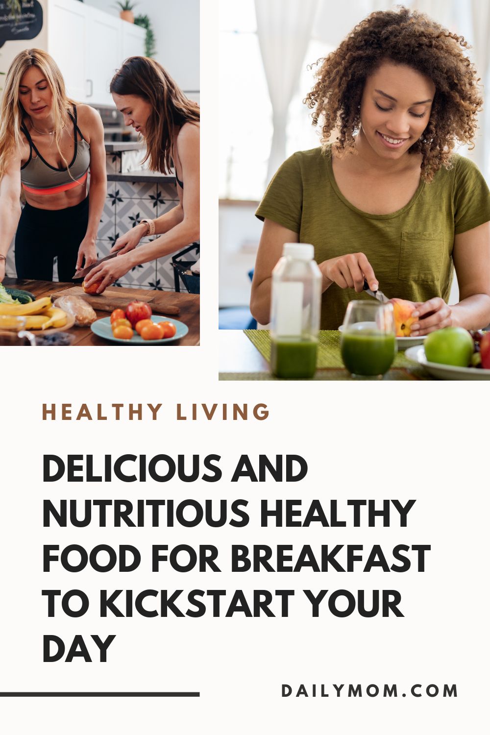 Delicious And Nutritious Healthy Food For Breakfast To Kickstart Your Day 18 Daily Mom, Magazine For Families