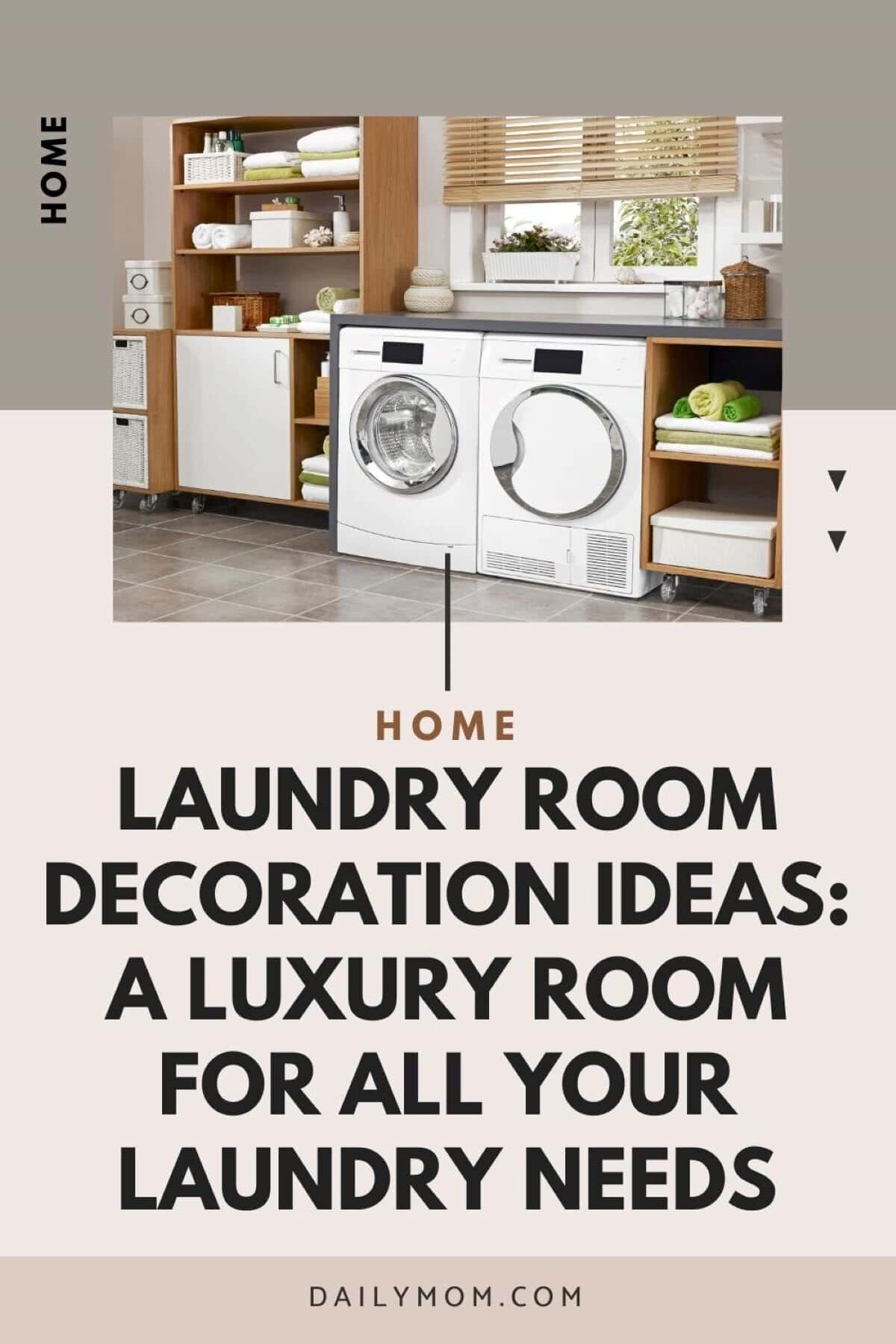 Laundry Room Decoration Ideas: 5 Essential Elements To Design The Luxury Laundry Room You Didn'T Know You Needed 10 Daily Mom, Magazine For Families