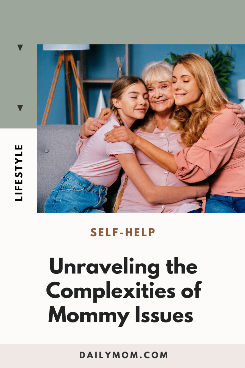 Unraveling The Complexities Of Mommy Issues: A Deep Dive Into Maternal Relationships 1 Daily Mom, Magazine For Families