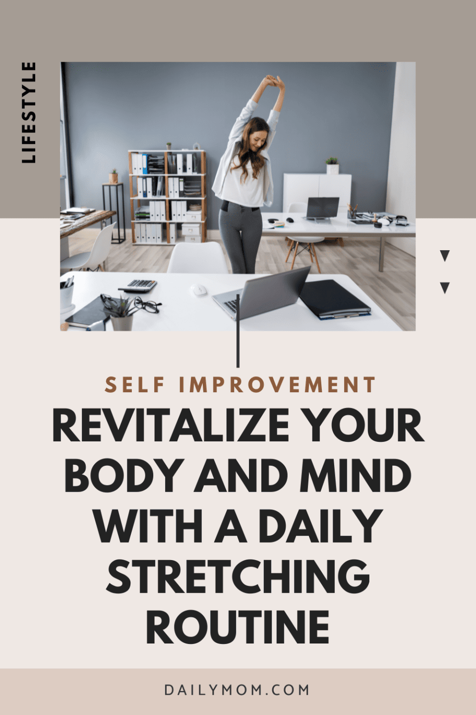 Revitalize Your Body And Mind With A Daily Stretching Routine 3 Daily Mom, Magazine For Families