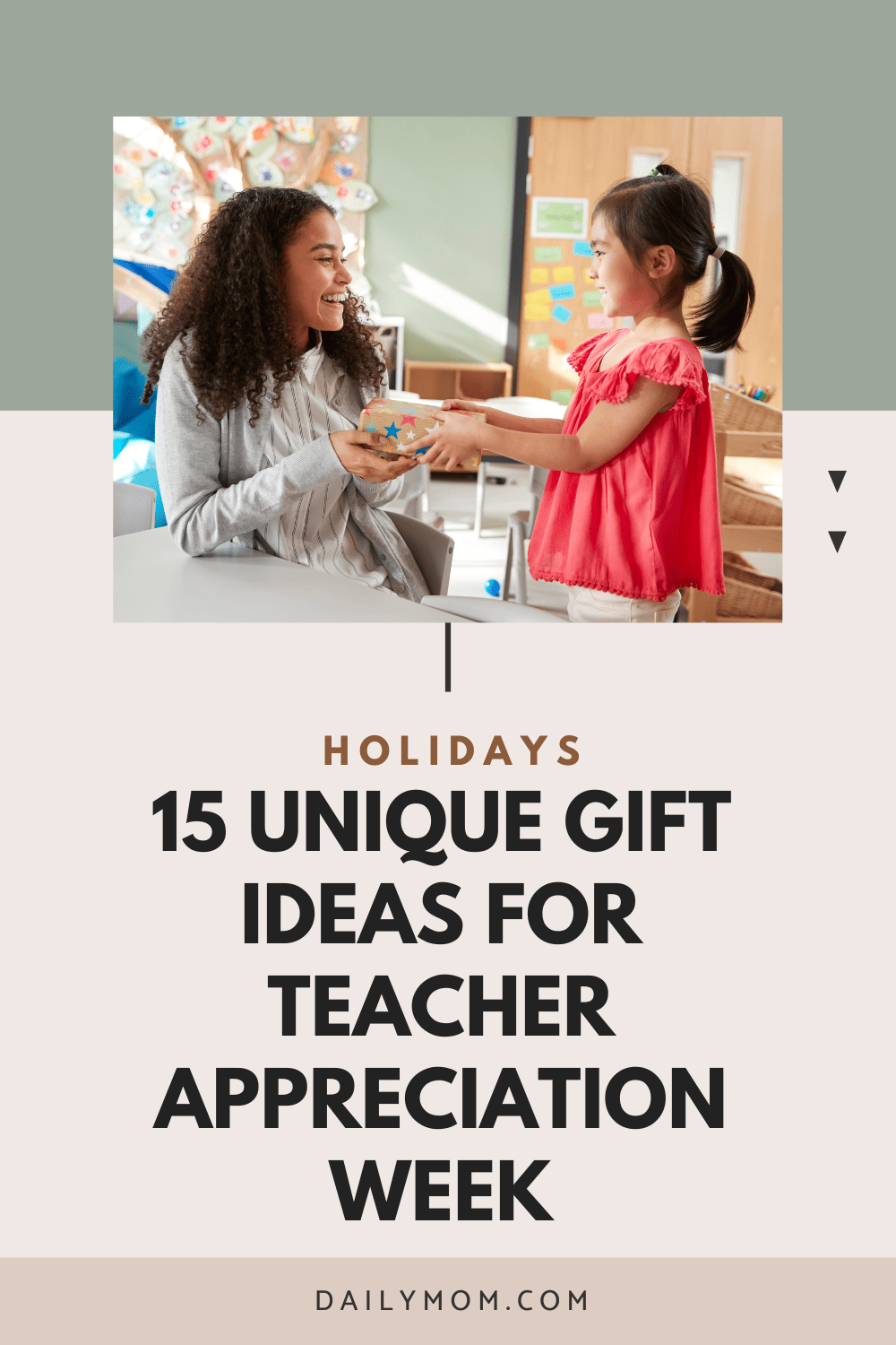 15 Unique And Thoughtful Gift Ideas For Teacher Appreciation Week 1 Daily Mom, Magazine For Families