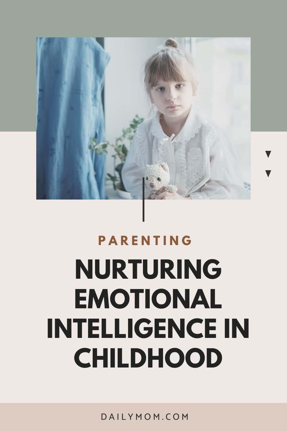 Fostering Emotional Intelligence In Childhood: Essential Tips For Parents 4 Daily Mom, Magazine For Families
