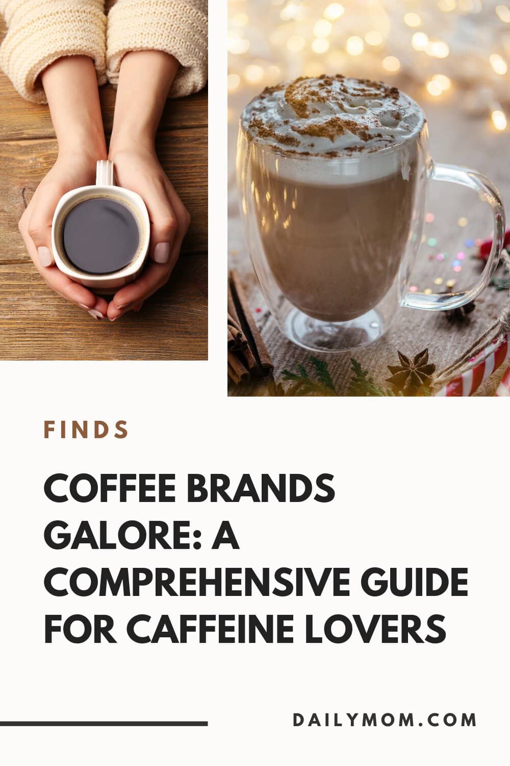 The Best Coffee Brands: A Comprehensive Guide For Caffeine Lovers 48 Daily Mom, Magazine For Families