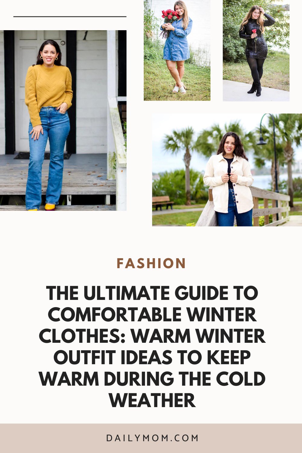 The Ultimate Guide To Comfortable Winter Clothes: Winter Outfit Ideas To Keep Warm During The Cold Weather 104 Daily Mom, Magazine For Families