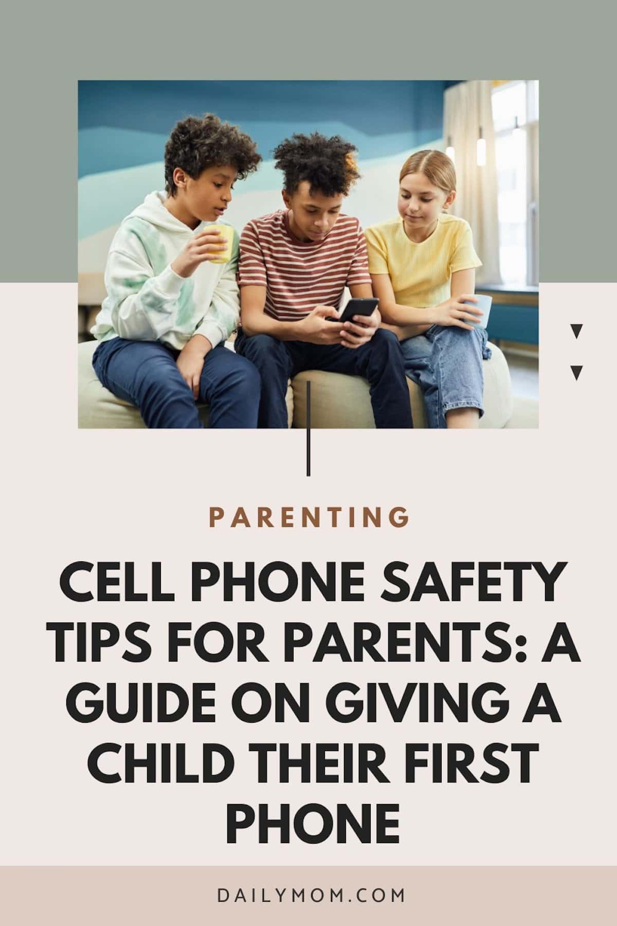 Daily Mom Parent Portal Cell Phone Safety Tips For Parents
