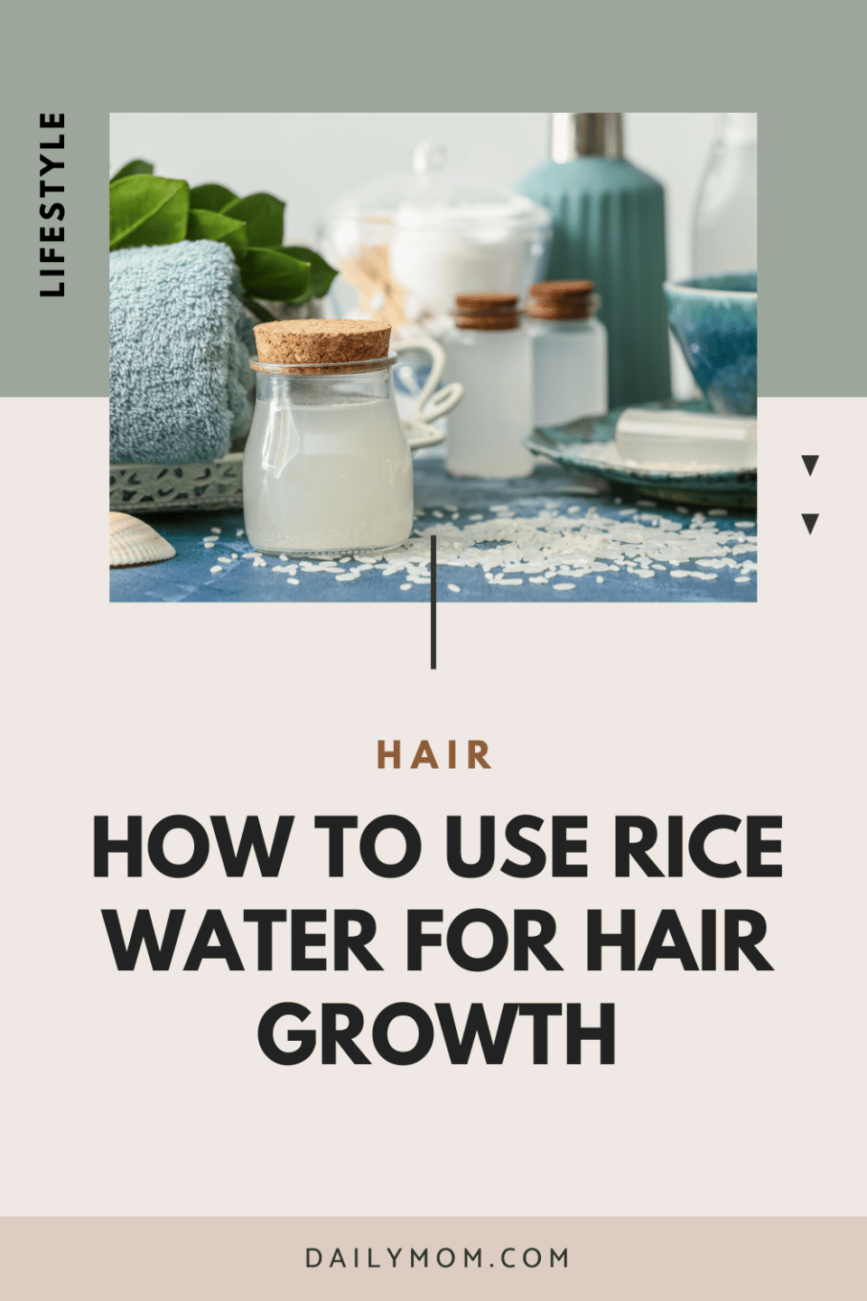 How To Use Rice Water For Hair Growth - Make And Use Rice Water To Help With Hair Growth And Help Your Hair Grow Longer  1 Daily Mom, Magazine For Families