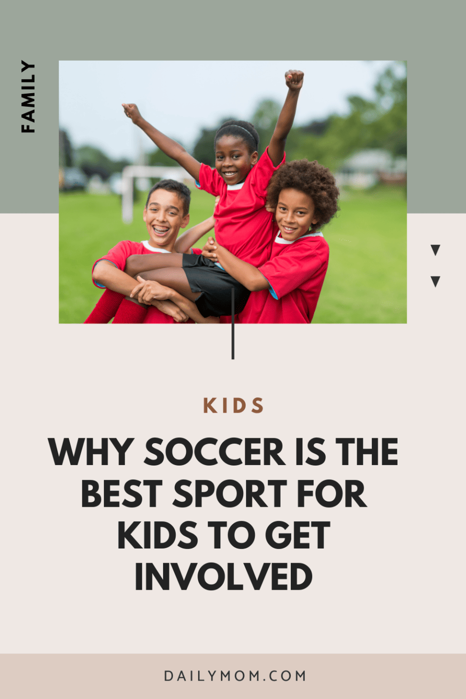 10+ Reasons Why Soccer Is The Best Sport For Kids To Get Involved  1 Daily Mom, Magazine For Families