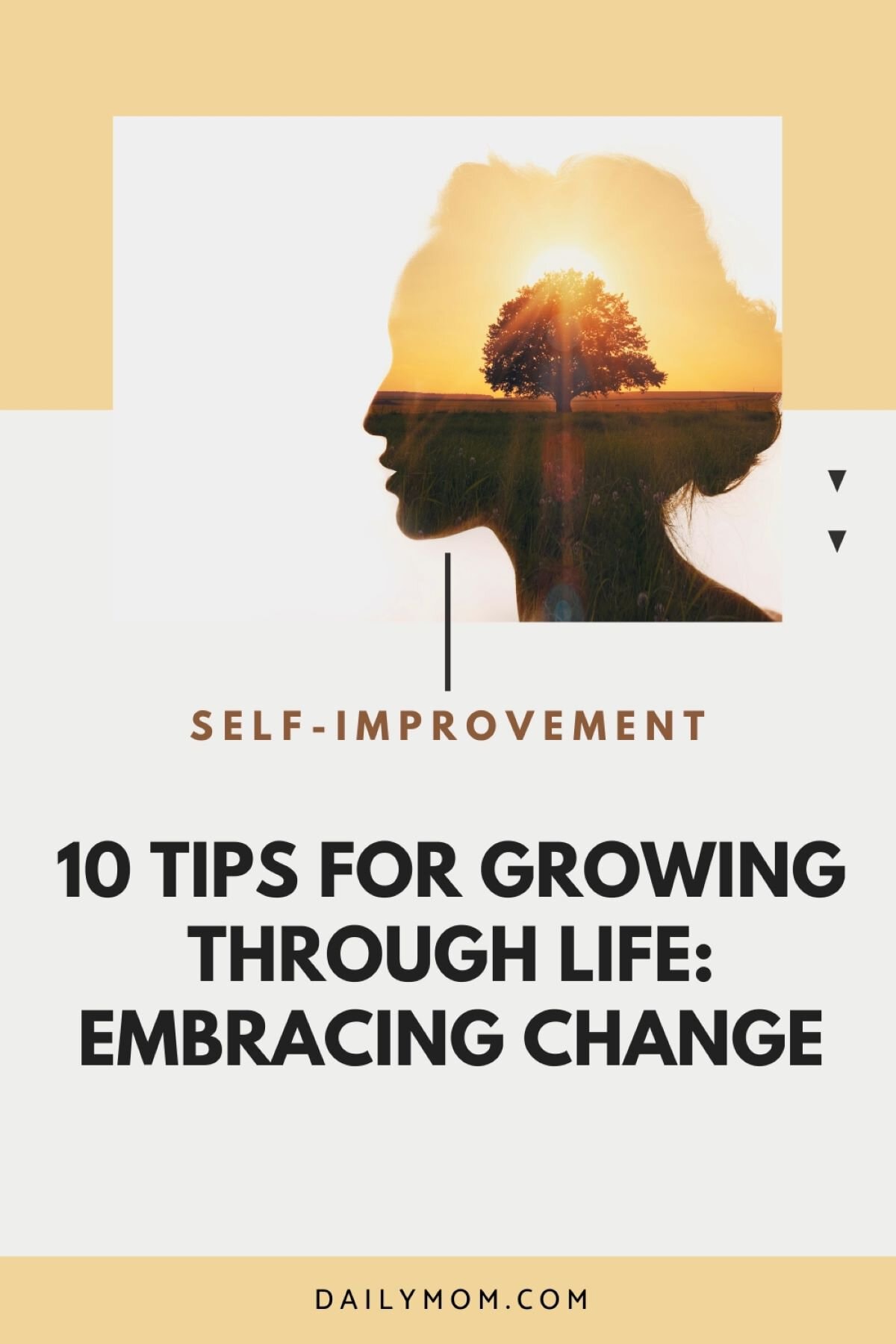 10 Ways To Embrace Change In Your Life: Accepting Change As Necessary Growth 6 Daily Mom, Magazine For Families