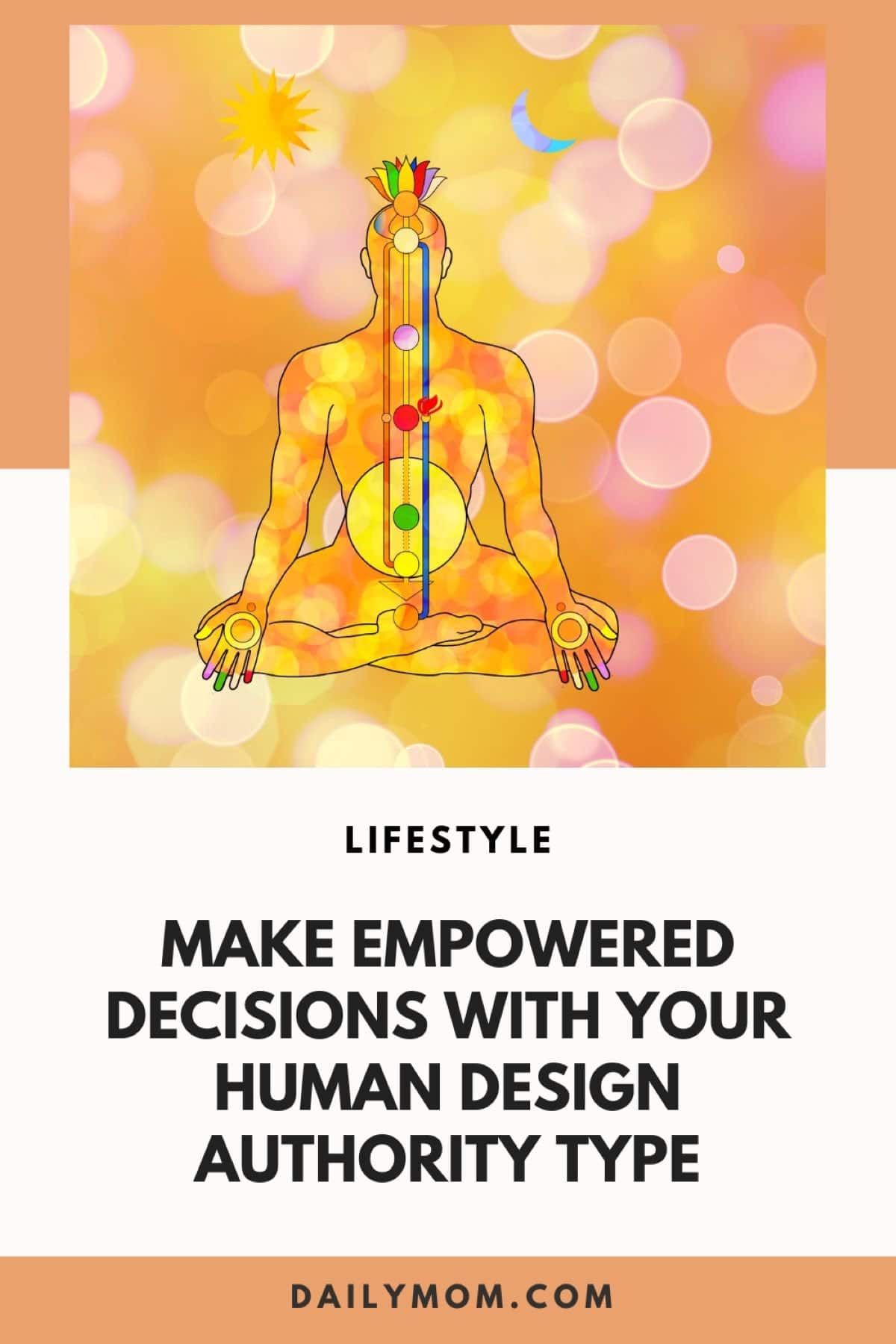 Human Design Authority Types: Understanding The 7 Inner Authorities And Outer Authorities And How They Impact Your Decision-Making 9 Daily Mom, Magazine For Families