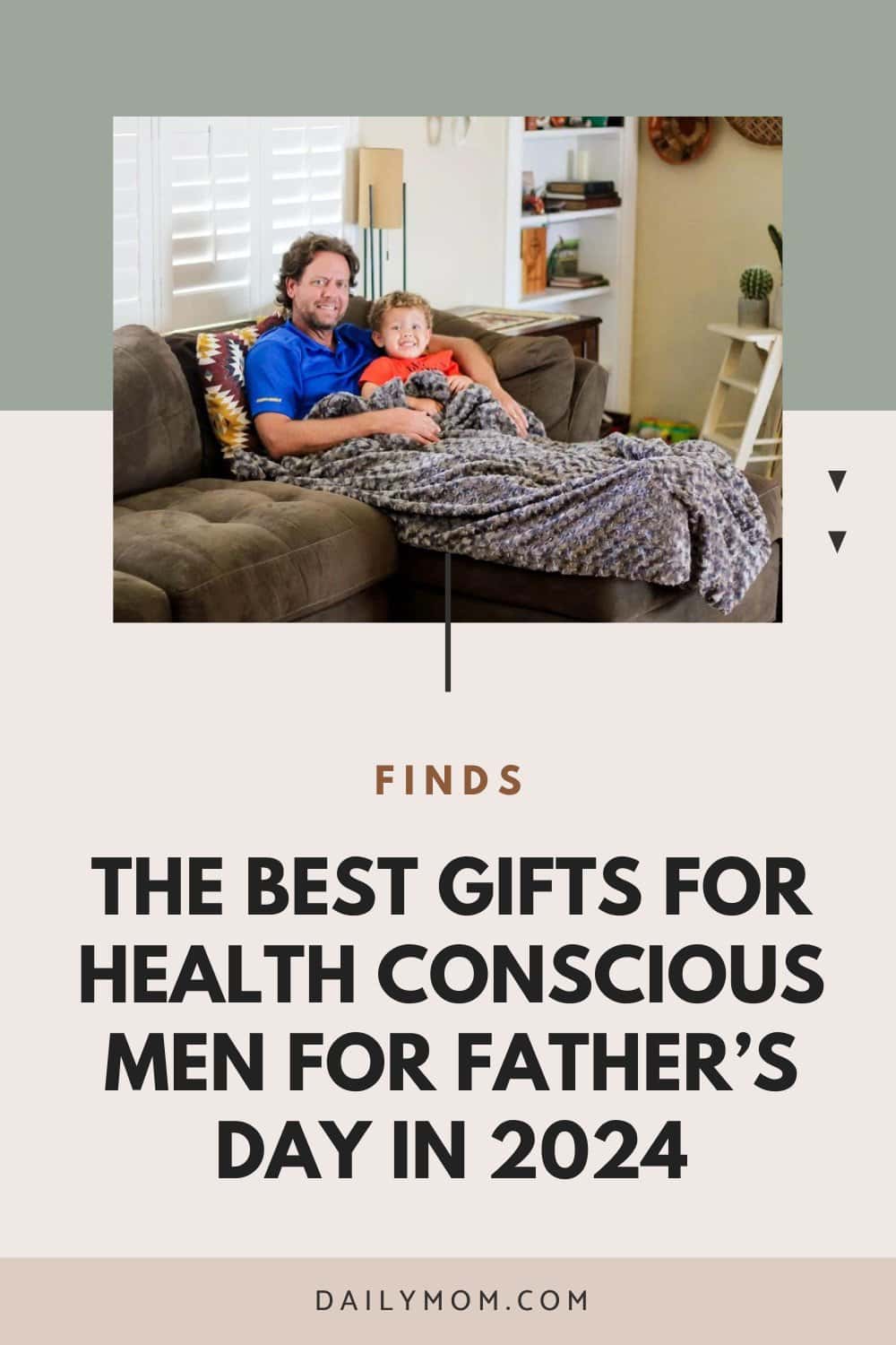 The Best Gifts For Health Conscious Men For Father'S Day In 2024 48 Daily Mom, Magazine For Families