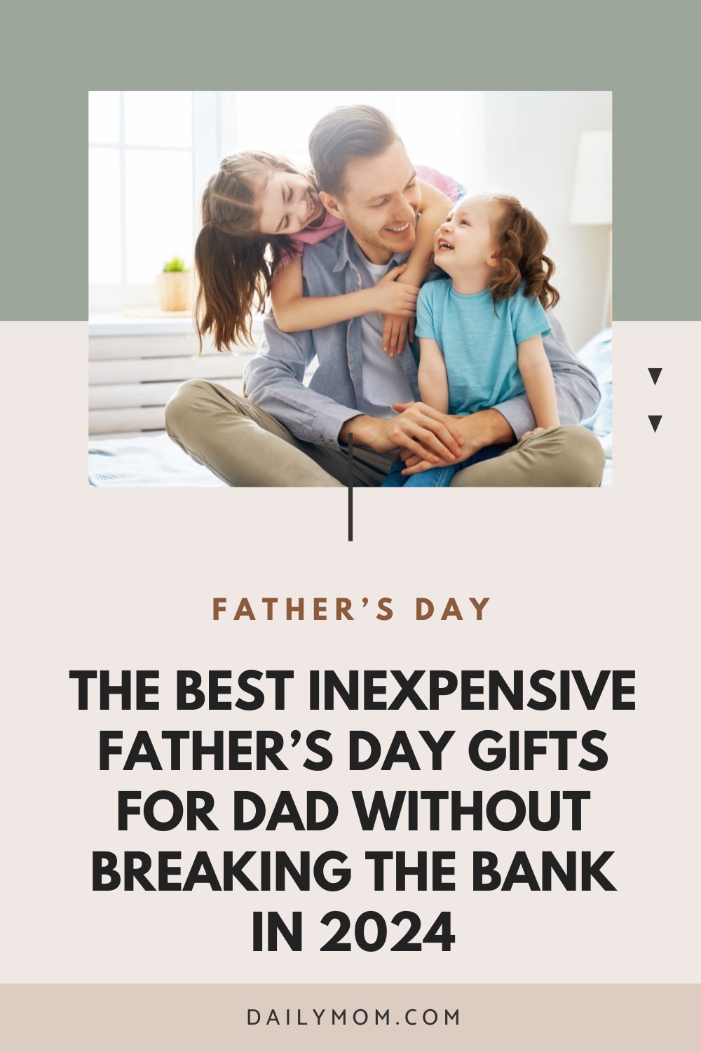 The Best Inexpensive Father'S Day Gifts For Dad Without Breaking The Bank In 2024 52 Daily Mom, Magazine For Families