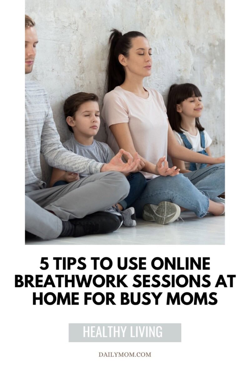 Breathwork Online For Moms: Online Breathwork Sessions + Techniques To Calm The Chaos 8 Daily Mom, Magazine For Families